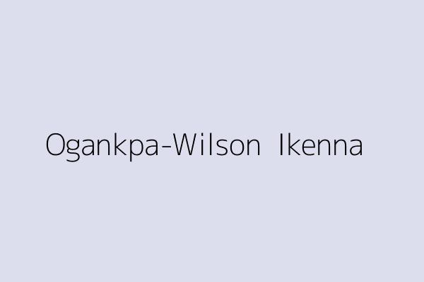 Ogankpa-Wilson  Ikenna